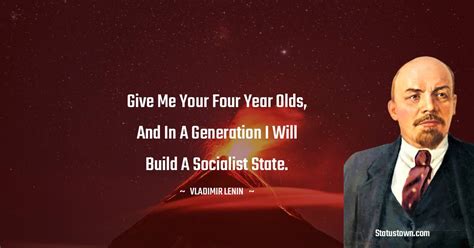 lenin quotes on four year olds